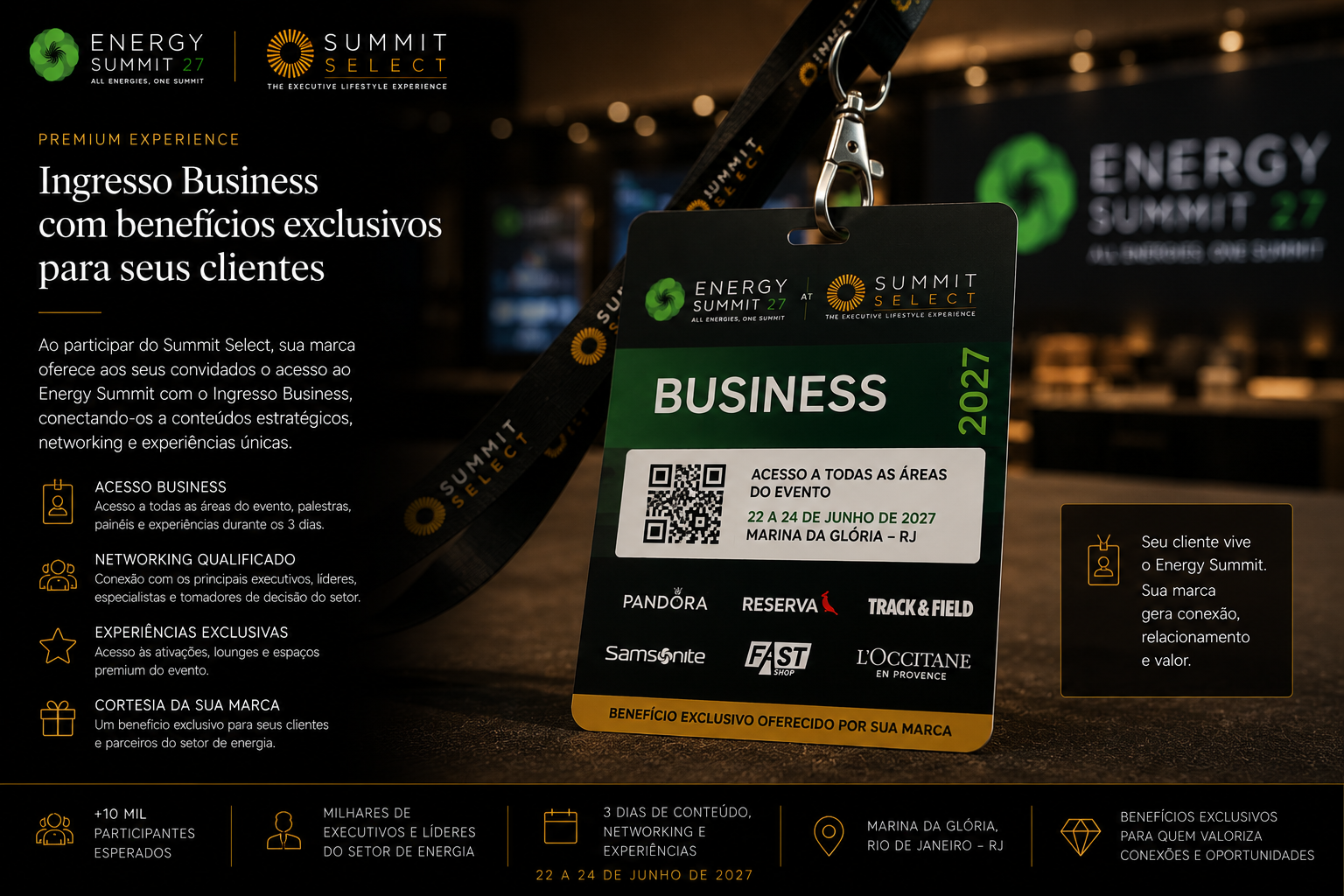 Ingresso Business com benefícios exclusivos para clientes da sua marca